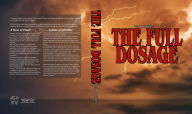 Title: The Full Dosage: The Magic Pill Duology, Author: C. M. Lokken