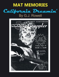 Title: MAT MEMORIES - CALIFORNIA DREAMIN', Author: G. J. Rowell