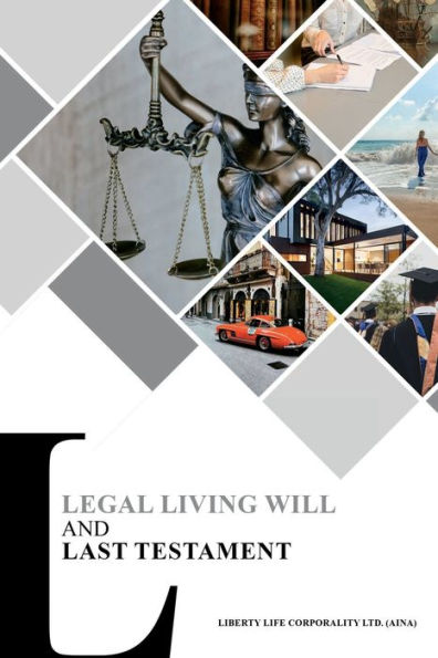 Legal Living Will and Last Testament