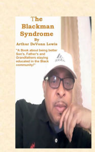 Title: The Blackman Syndrome, Author: Arthur DeVonn Lewis