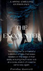 The Encounter: A Spine-Chilling Anthology: