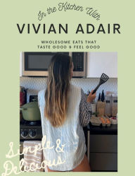 Title: In the Kitchen With Vivian, Author: Vivian Adair