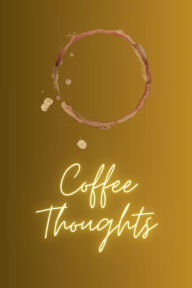 Title: Coffee Thoughts: Notebook, Author: Hatle Press