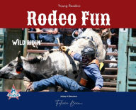 Title: Rodeo Fun: Wild Ridin', Author: Felicia Beaux