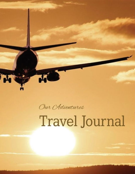 Our Adventure Travel Journal Notebook