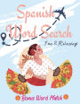 Entertaining Spanish word search puzzle book for adults Senior Friendly Large Print Sopa de Letras en Espaï¿½ol: Over 600 Themed Terms: Learn Hispanic Vocabulary ( Solutions Included )