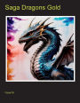 Coloring Book Saga Dragons Gold: For a different gift