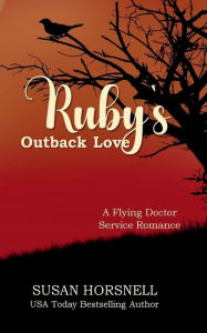 Title: Ruby's Outback Love, Author: Susan Horsnell