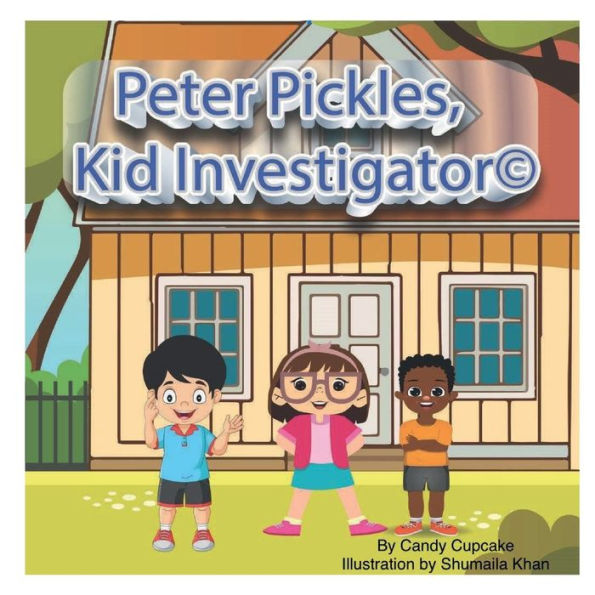 Peter Pickles, Kid Investigatorï¿½