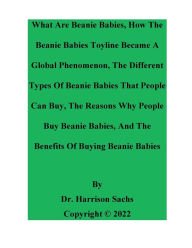 Title: What Are Beanie Babies And How The Beanie Babies Toyline Became A Global Phenomenon, Author: Dr. Harrison Sachs
