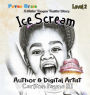 Ice Scream: A Mister Tongue Twister Story: