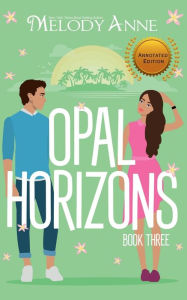 Title: Opal Horizons, Author: Melody Anne