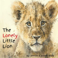 The Lonely Little Lion
