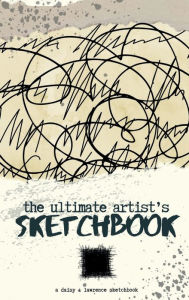 Title: The Ultimate Artist's Sketchbook: Hardbound Sketch Journal - 6 x 9 Inch Art Book - Ultra Smooth Paper - Ideal for Pencils, Graphite, Charcoal, Pen, Author: Daisy And Lawrence