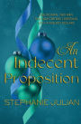 An Indecent Proposition: Holiday Edition