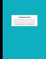 Turquoise Composition Book: Lined Composition Book