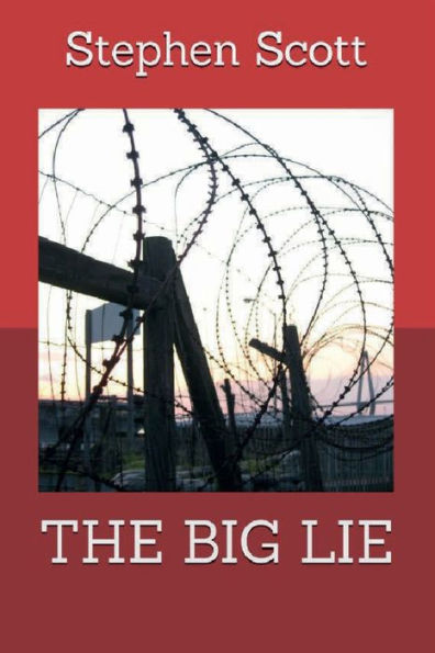 THE BIG LIE