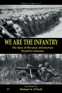We are the Infantry