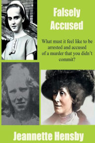 Title: Falsely Accused, Author: Jeannette Hensby