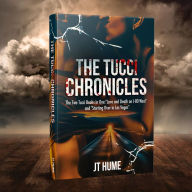 Title: The Tucci Chronicles, Author: JT Hume