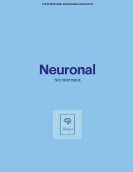 Title: Neuronal: The First Issue:, Author: Abhineet Maini