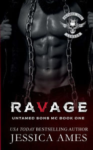 Title: Ravage: Dark MC Romance, Author: Jessica Ames