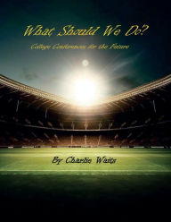 Title: What Should We Do?, Author: Charlie Waits