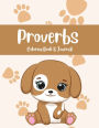 Proverbs Coloring Book & Journal for kids: Cute Fun Puppy Coloring Book for kids of all ages