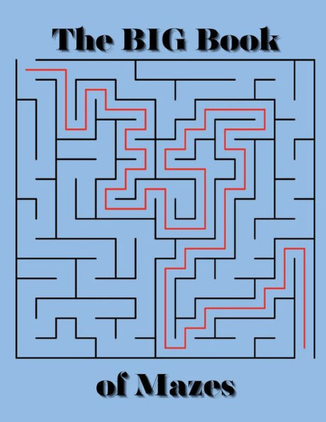 The Big Book of Mazes 75 full page Mazes