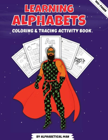 Learning Alphabets Tracing & Coloring: :Playful Activities that Make Alphabet Learning an Exciting Adventure