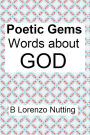 Poetic Gems: Words about God: