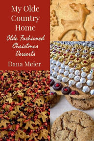 Title: My Olde Country Home, Author: Dana Meier