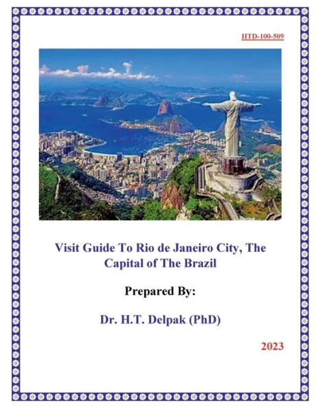 Visit Guide To Rio de Janeiro City, The Capital of The Brazil