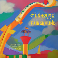 Title: Funhouse Fairground, Author: Shauna McCabe