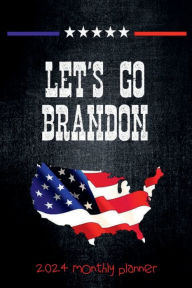 Title: LET'S GO BRANDON 12 Months Yearly PLANNER 2024 Dated Agenda Calendar Diary -US American Flag Patriotic Political Design: Daily Weekly Schedule Jan - Dec 2024 Organizer - Happy Office Supplies - Trendy Gift for Women Men Boss Coworker Teacher, Author: Luxe Stationery