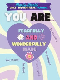 Title: You Are Fearfully and Wonderfully Made, Author: Mari's World