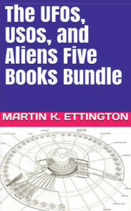 Title: The UFOs, USOs, and Aliens Five Books Bundle, Author: Martin Ettington
