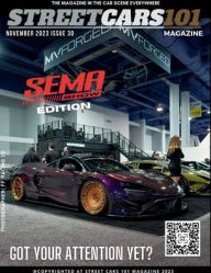 Title: Street Cars 101 Magazine- November 2023 Issue 30- SEMA Edition: SEMA Edition, Author: Street Cars 101 Magazine