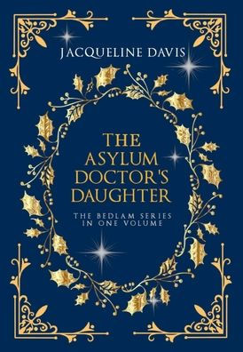 The Asylum Doctor's Daughter