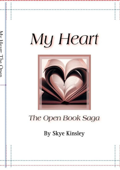 My Heart: The Open Book Saga: