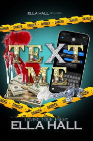 Title: Text Me: Loving Your Enemy, Author: Ella Hall