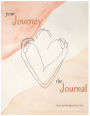 Your Journey, A Journal