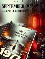 Title: September 1977: Shadows of Retribution:, Author: C LaFoyle