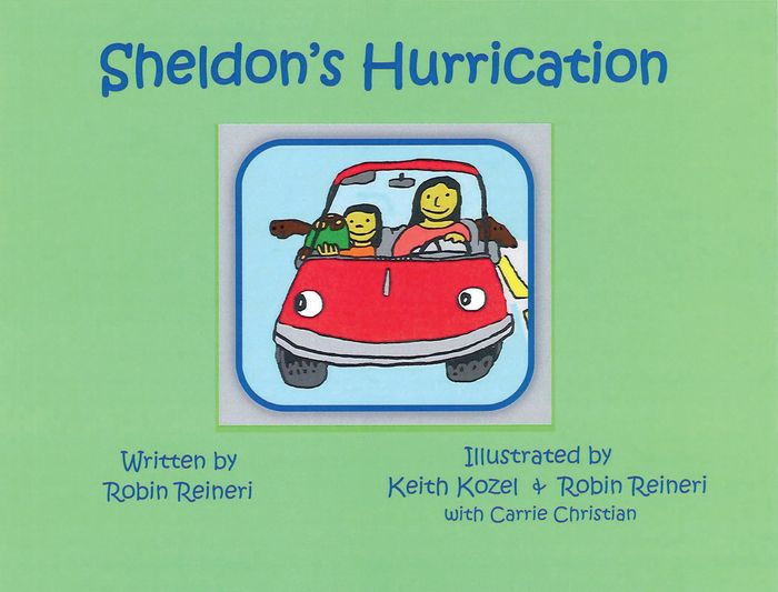Sheldon's Hurrication by Reineri Robin, Keith Kozel, Carrie Christian