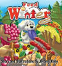 Feed Winter: A Puppy Purpose Production