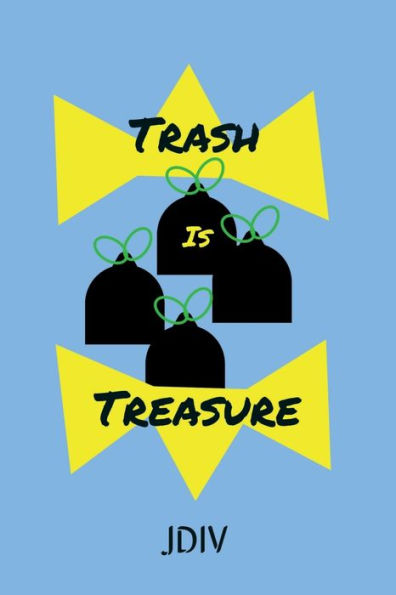 Trash Is Treasure