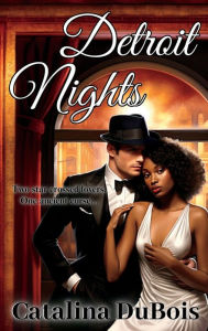 Title: INFINITY: Detroit Nights, Author: Catalina Dubois