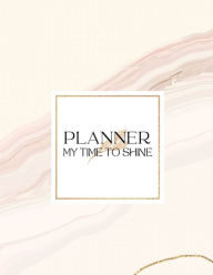Title: My Time To Shine - Planner, Author: Julia Wong