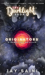 Title: Darklight: Originators, Author: Jay Saini