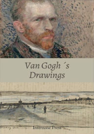 Title: Van Gogh Drawings: Illustrated, Author: Vincent Van Gogh